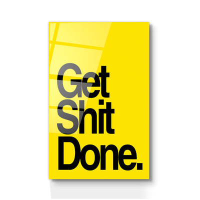 Get shit done - Yellow