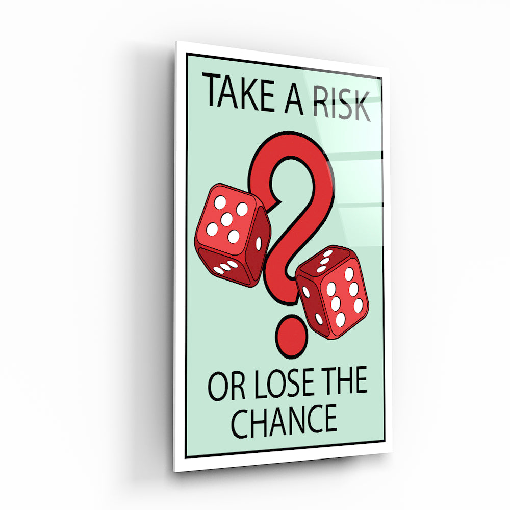 Take A Risk